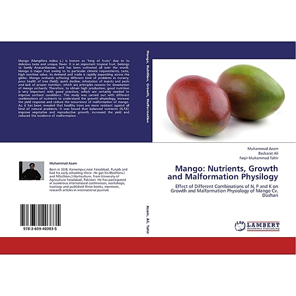 Mango: Nutrients, Growth and Malformation Physilogy, Muhammad Azam, Basharat Ali, Faqir Muhammad Tahir