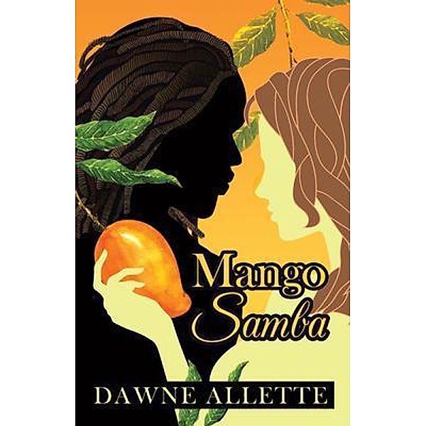 Mango Samba / Book Vine Press, Dawne A. Allette