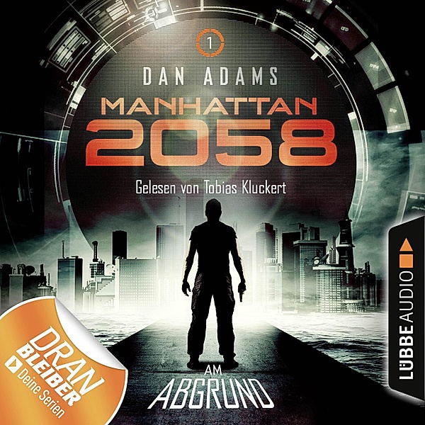 Manhattan 2058 - 1 - Am Abgrund, Dan Adams