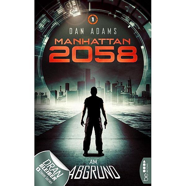 Manhattan 2058 - Folge 1, Dan Adams