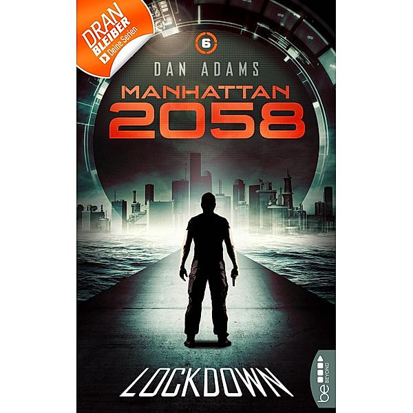 Manhattan 2058 - Folge 6, Dan Adams