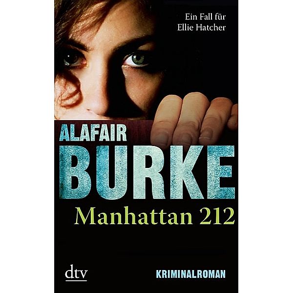 Manhattan 212 / Ellie Hatcher Bd.2, Alafair Burke