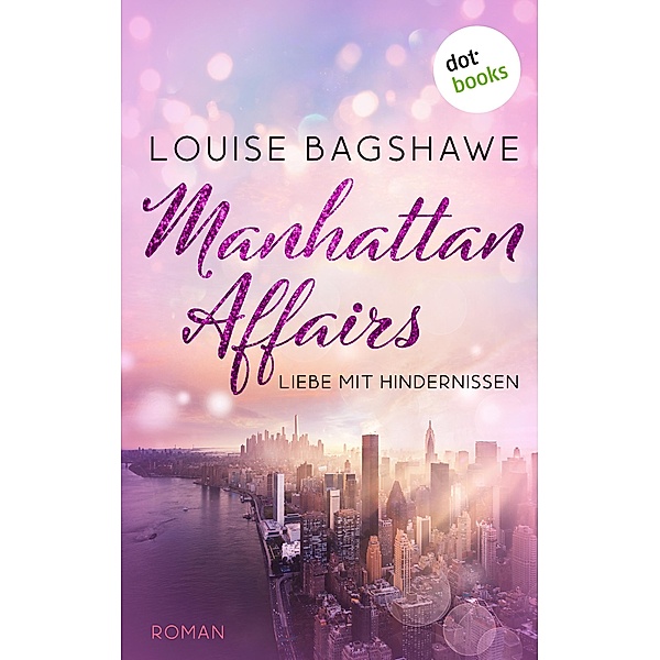 Manhattan Affairs, Louise Bagshawe