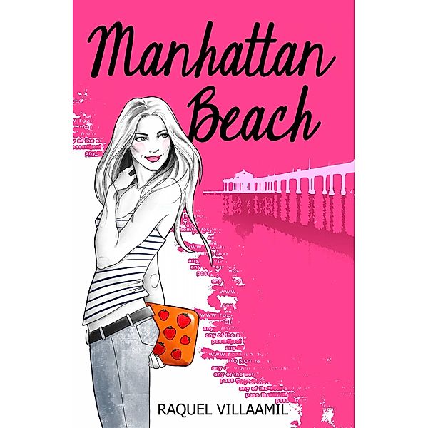 Manhattan Beach, Raquel Villaamil