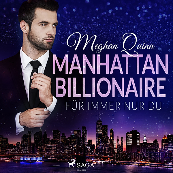 Manhattan Billionaire - Für immer nur du, Meghan Quinn