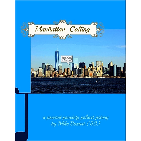 Manhattan Calling, Mike Bozart