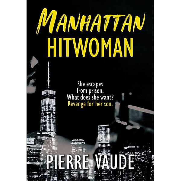 Manhattan Hitwoman, Pierre Vaude