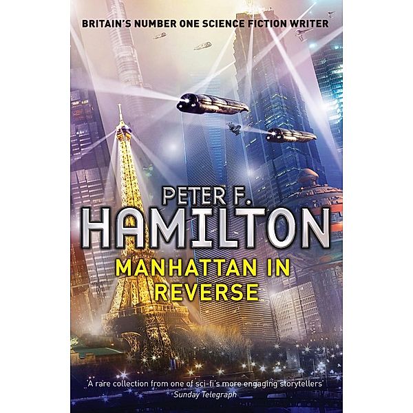 Manhattan In Reverse, Peter F. Hamilton