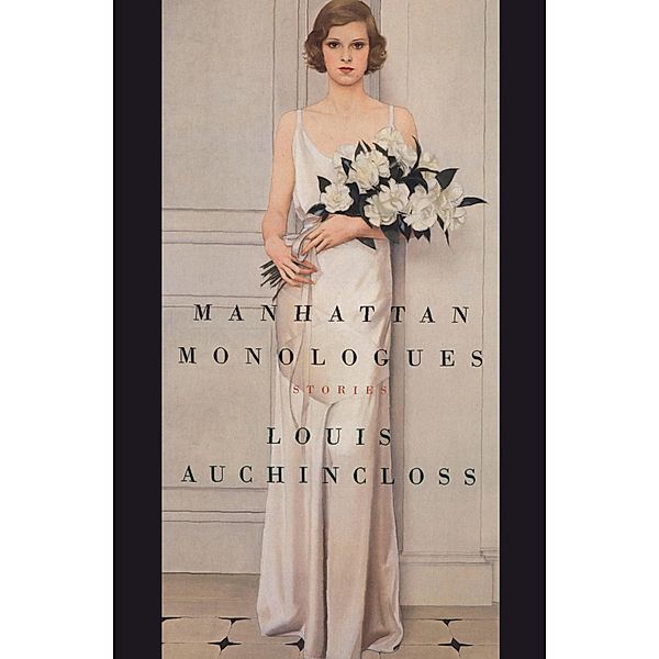 Manhattan Monologues, Louis Auchincloss