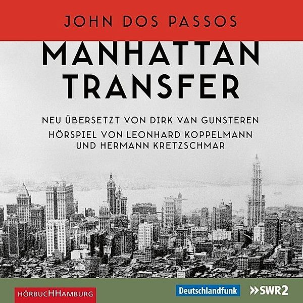 Manhattan Transfer,6 Audio-CD, John Dos Passos