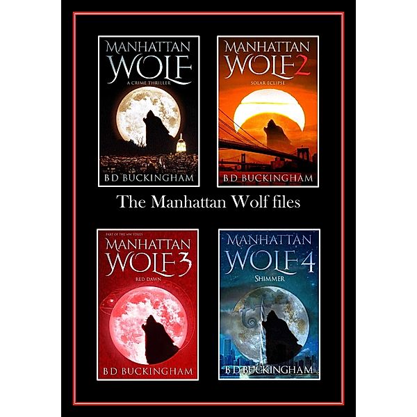Manhattan Wolf Files: The Manhattan Wolf Files, Barry Buckingham
