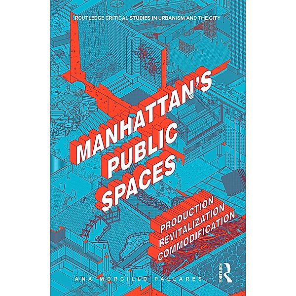 Manhattan's Public Spaces, Ana Morcillo Pallarés