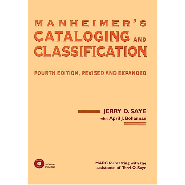 Manheimer's Cataloging and Classification, Revised and Expanded, Jerry Saye