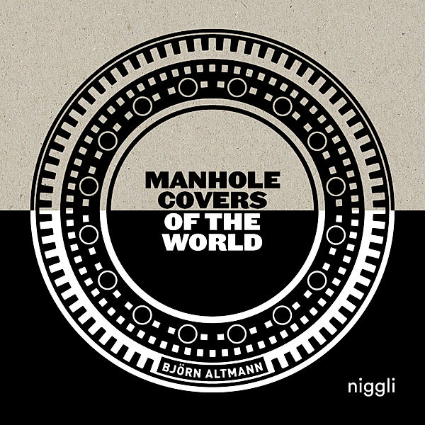 Manhole Covers of the World, Björn Altmann