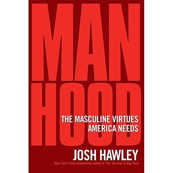 Manhood, Josh Hawley