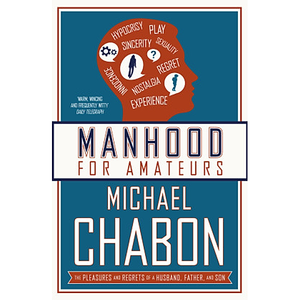 Manhood for Amateurs, Michael Chabon
