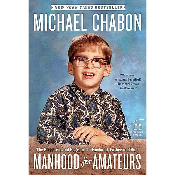 Manhood for Amateurs, Michael Chabon