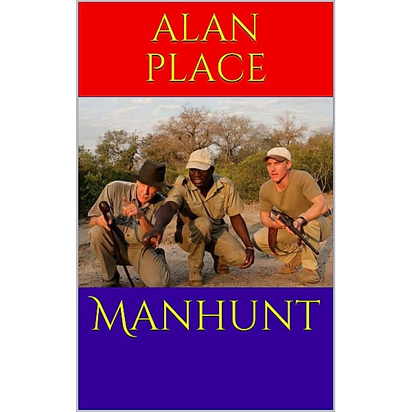 Manhunt, Alan Place
