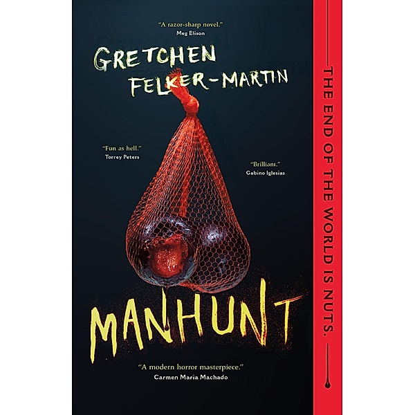 Manhunt, Gretchen Felker-Martin