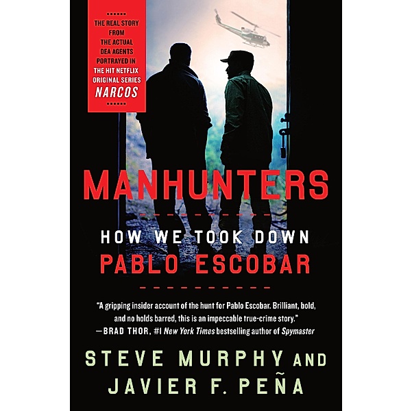 Manhunters, Steve Murphy, Javier F. Peña