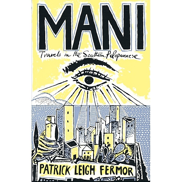 Mani, Patrick Leigh Fermor