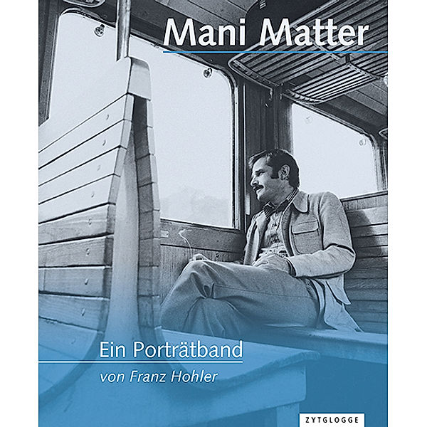 Mani Matter - Ein Porträtband, Franz Hohler