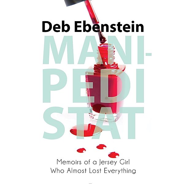 Mani-Pedi STAT, Deb Ebenstein