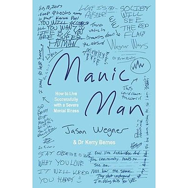 Manic Man, Jason Wegner