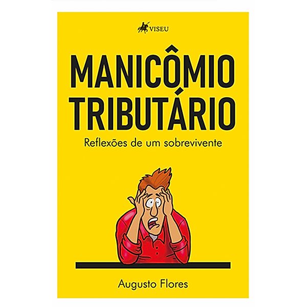 Manicômio tributário, Augusto Flores