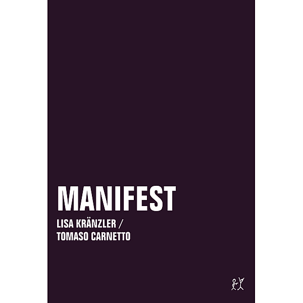 Manifest, Lisa Kränzler, Tomaso Carnetto