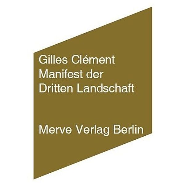 Manifest der dritten Landschaft, Gilles Clément