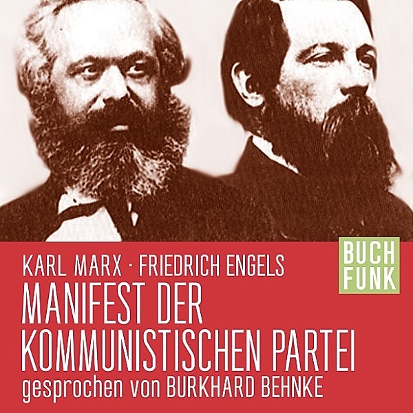 Manifest der kommunistischen Partei, Friedrich Engels, Karl Marx