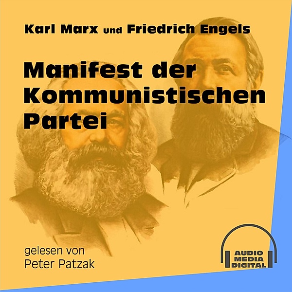 Manifest der Kommunistischen Partei, Friedrich Engels, Karl Marx