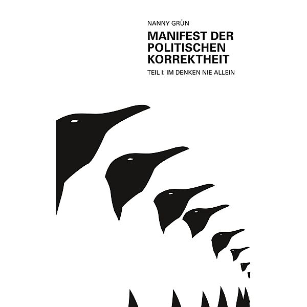 Manifest der politischen Korrektheit - Teil 1, Nanny Grün