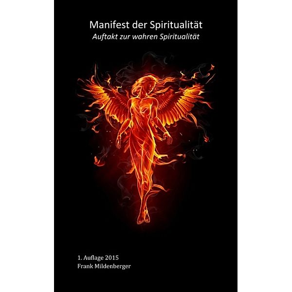 Manifest der Spiritualität, Frank Mildenberger