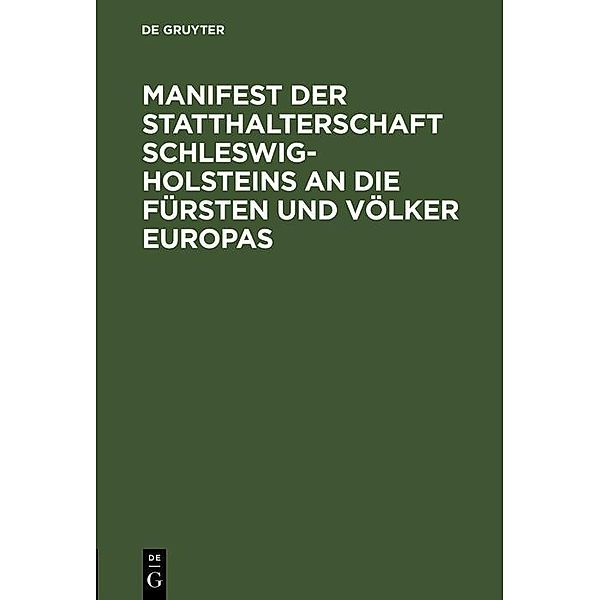 Manifest der Statthalterschaft Schleswig-Holsteins an die Fürsten und Völker Europas