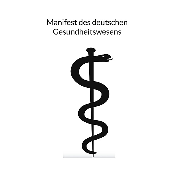 Manifest des deutschen Gesundheitswesens