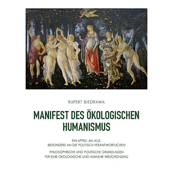 Manifest des ökologischen Humanismus / myMorawa von Dataform Media GmbH, Rupert Biedrawa