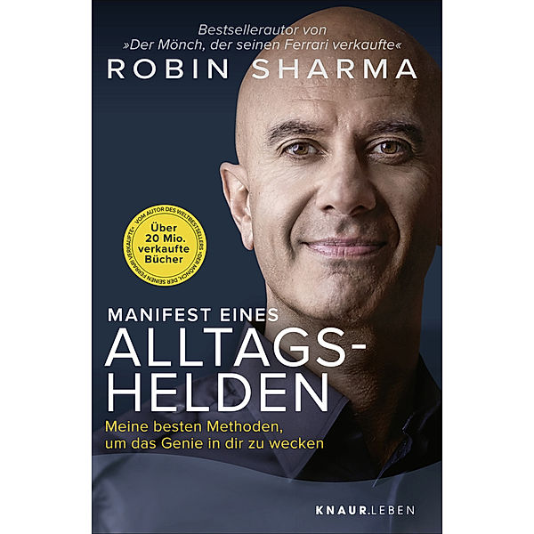 Manifest eines Alltagshelden, Robin Sharma