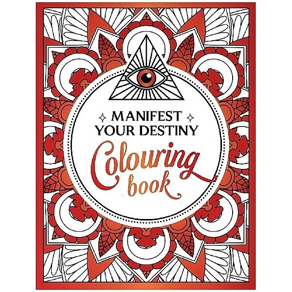 Manifest Your Destiny Colouring Book, Summersdale Publishers