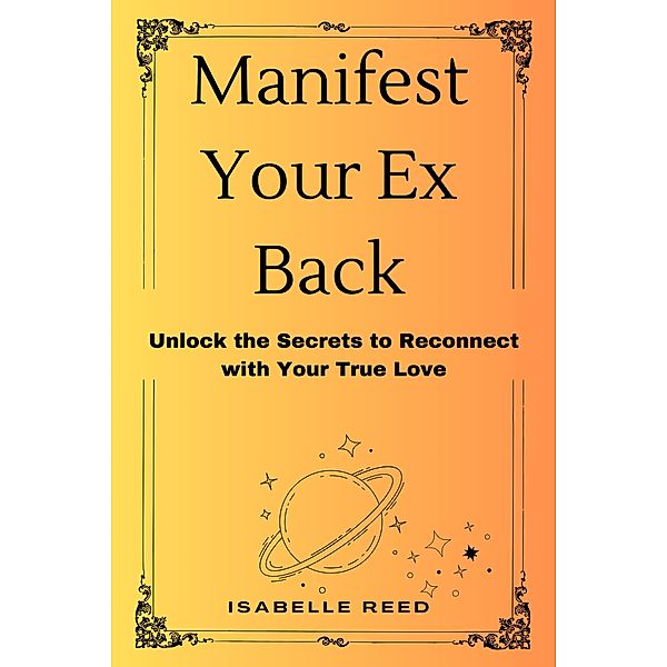 Manifest Your Ex Back, Isabelle Reed