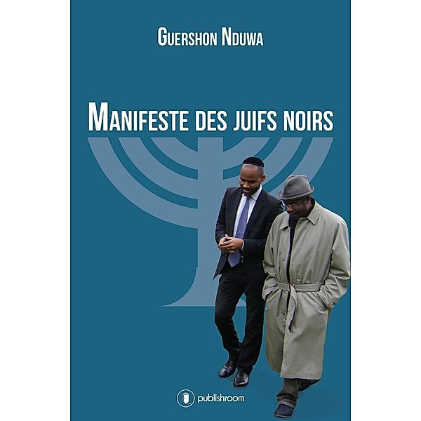 Manifeste des Juifs Noirs, Guershon Nduwa