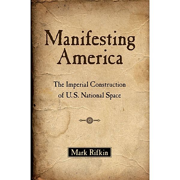 Manifesting America, Mark Rifkin