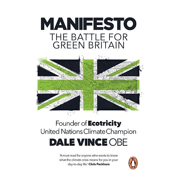 Manifesto, Dale Vince, John Robb