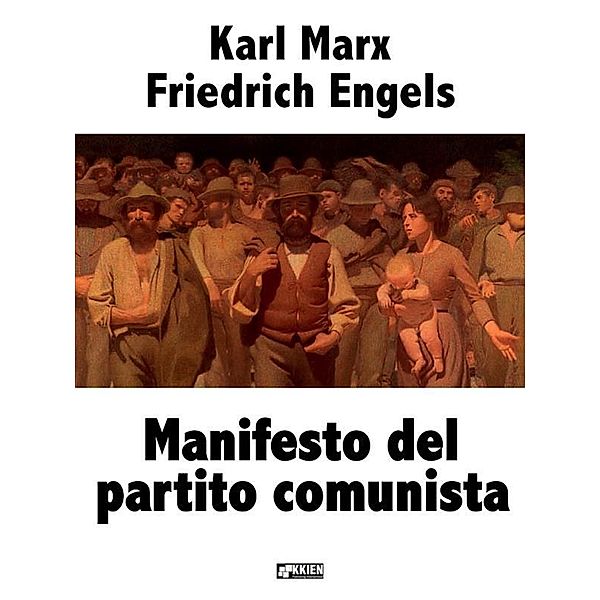 Manifesto del partito comunista / Teoria politica, Karl Marx, Friedrich Engels