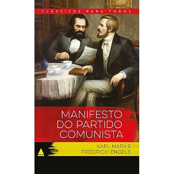 Manifesto do Partido Comunista / Coleção Clássicos para Todos, Karl Marx