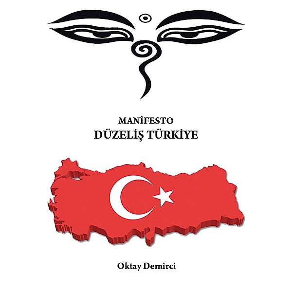 Manifesto: Düzelis Türkiye, Oktay Demirci