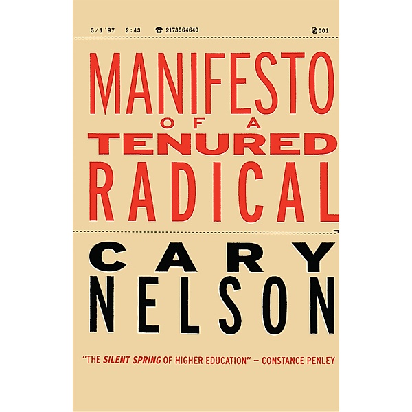 Manifesto of a Tenured Radical, Cary Nelson