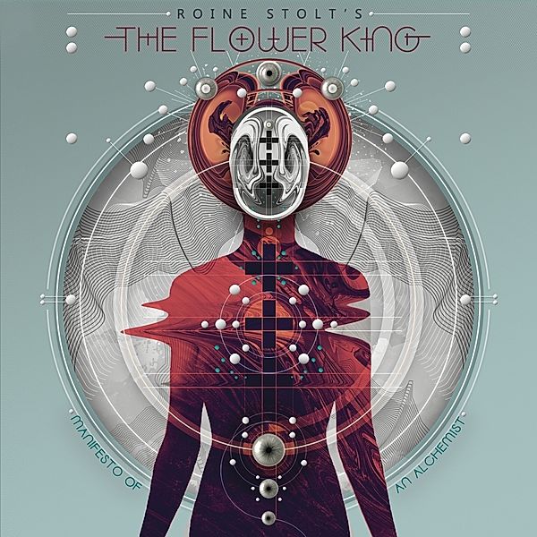 Manifesto Of An Alchemist, Roine Stolt's The Flower King