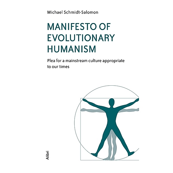 Manifesto of Evolutionary Humanism, Michael Schmidt-Salomon